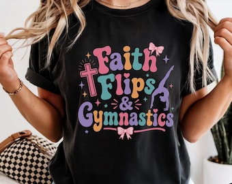Comfort Colors® Faith Flips gymnastiekshirt, Christian Gymnastics Mom-T-shirt, kinder Faith Graphic-top, gymnastiekcoachshirt, Moederdagcadeau