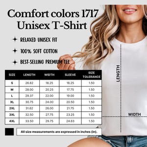 May include: White Unisex T-Shirt with the text "Comfort colors 1717". The image includes a size chart with measurements in inches for length, width, and sleeve. The shirt is described as relaxed fit, 100% soft cotton, and a best-selling premium tee.
