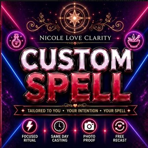 May include: A digital graphic with the text NICOLE LOVE CLARITY CUSTOM SPELL TAILORED TO YOU YOUR INTENTION YOUR SPELL. Icons include a potion bottle, mortar and pestle, lightning bolt, clock, camera, and refresh symbol with FOCUSED RITUAL SAME DAY CASTING PHOTO PROOF FREE RECAST.