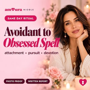 May include: A promotional graphic featuring the text amoura NICOLE, SAME DAY RITUAL, and Avoidant to Obsessed Spell with the subtext attachment, pursuit, devotion. Below are buttons labeled PHOTO PROOF and WRITTEN REPORT with a heart keyhole icon.