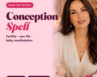 May include: A promotional graphic for a Conception Spell service by Amoura Nicole. The text reads Same Day Ritual, Conception Spell, Fertility, new life, baby manifestation, Photo Proof, and Written Report. A person with long dark hair is visible.