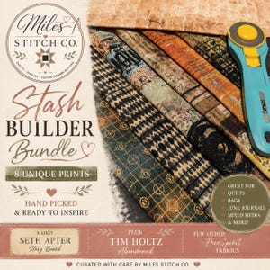 May include: A Stash Builder Bundle featuring eight fabric prints with varied patterns including grids, text, and textures, alongside a teal and yellow rotary cutter. The text reads Miles Stitch Co. Stash Builder Bundle 8 Unique Prints.