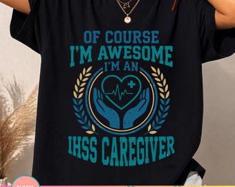 Proud IHSS Caregiver PNG, In Home Supportive Services Home Care Professional Senior Disability Support Healthcare Worker