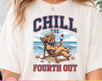 Chill The Fourth Out PNG, Golden Retriever Patriotic Beach Dog Summer Independence Day Graphic