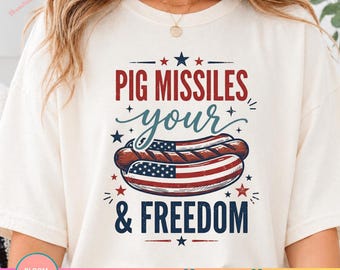 Pig Missiles & Freedom PNG, Funny Patriotic Hot Dog Shirt Design, 4th Of July BBQ Graphic Tee
