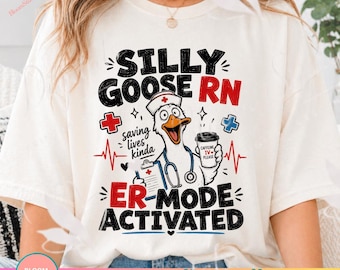 Silly Goose Nurse PNG, ER Mode Activated Funny RN, Caffeine Humor Emergency Room Medical Worker Cartoon