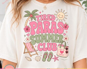 Tired Para Summer Club PNG, Paraprofessional Para Educator Vacation Mode School Support Staff Tropical Beach Break Graphic