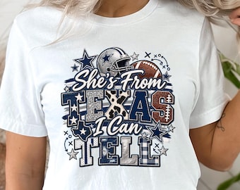 She’s From Texas I Can Tell Shirt, Texas Football Shirt, Game Day Tee, Texas Football Mom Shirt, Southern Football Fan Gift 2026