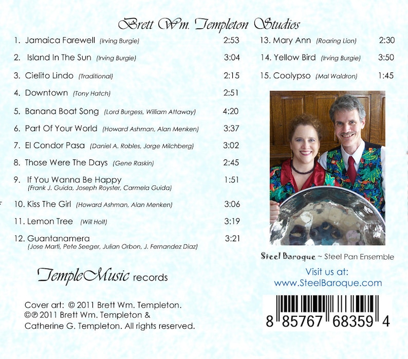 May include: A white and blue album cover with a list of songs and their artists. The album cover features a photo of a man and woman playing steel drums. The text on the cover reads "Brett Wm. Templeton Studios" and "Temple Music records".