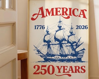 Vintage segelfartyg Amerika 250 år affisch, patriotiskt Americana-tryck (digital nedladdning)