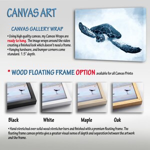 May include: Canvas art featuring a sea turtle swimming in blue tones. The gallery wrap has a 1.5 inch depth. Wood floating frame options are available in black, white, maple, and oak finishes, providing a finished look with a separation between the artwork and the frame.