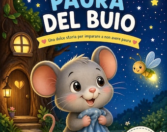 Libro da Colorare per Bambini | Il Topolino che aveva paura del buio | Fiaba Educativa PDF Stampabile