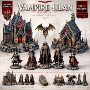 Op de afbeelding: Een 3D-printbaar "Vampire Clan" set met miniatuur gotische gebouwen, vampierfiguren, een kist, altaar, waterspuwer en obelisken. De set bevat de tekst "Eternal Blood. Timeless Power." en "For 3D Printing."
