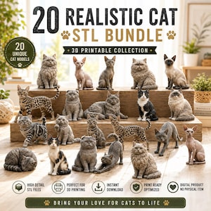 20 Realistische Katzen STL Bundle | 3D druckbare Katzensammlung | High Detail Katzenfiguren | FDM & Harzfertig | Sofortiger digitaler Download