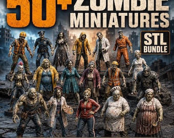 50+ Zombie Miniatures STL Bundle, Horror Undead Figures, 3D Printable Zombie Collection, Tabletop Miniatures, Instant Digital Download