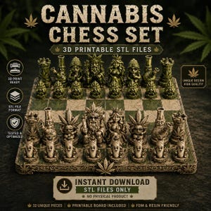 May include: A digital graphic displaying a Cannabis Chess Set with 3D printable STL files. The board and 32 unique chess pieces feature cannabis leaf motifs and character designs. Text includes CANNABIS CHESS SET, 3D PRINTABLE STL FILES, and INSTANT DOWNLOAD.
