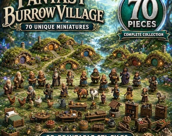Fantasy Burrow Village STL Bundle – 70 Unique Miniatures, Hobbit Style Houses, Villagers, Furniture & Props, 3D Printable STL Files