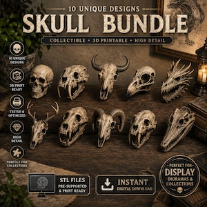 May include: A digital bundle of 10 unique skull designs including a human skull, saber-toothed cat, horned animal, bird, dragon, deer, and reptile. The image features text labels such as 10 UNIQUE DESIGNS, SKULL BUNDLE, 3D PRINTABLE, and INSTANT DIGITAL DOWNLOAD.