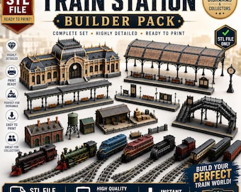 Ultimate Train Station Builder Pack STL | 3D Printable Railway Station Bundle | Locomotives, Platforms, Bridges, Buildings & Diorama Models