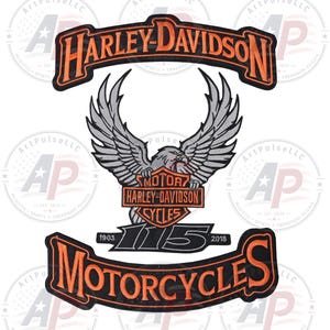 May include: An embroidered Harley-Davidson patch featuring an orange arched top banner, a central grey eagle clutching a motor cycles shield, and a bottom orange banner with the word MOTORCYCLES. The text 1903-115-2018 is centered between them.