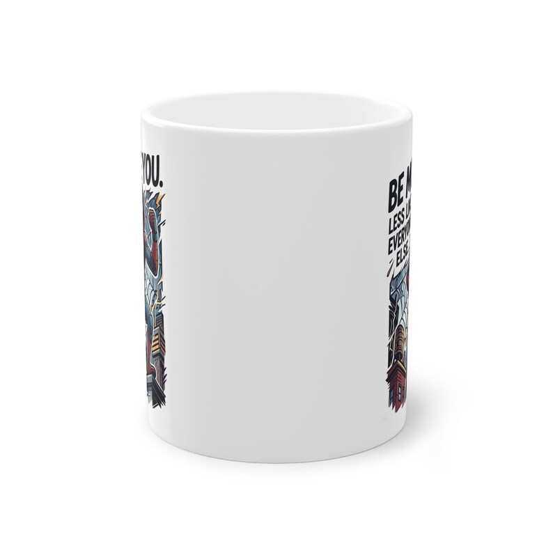 Be More You Less Like Everyone Else Spider Man Tasse 11oz 335ml, Made in Germany, Weiße Keramik Tasse Bild 6