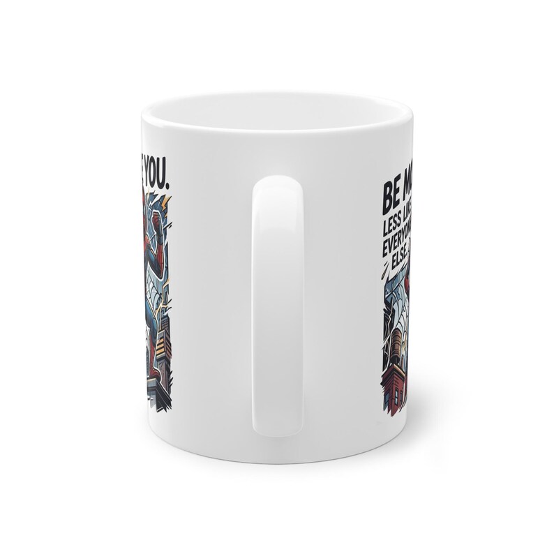 Be More You Less Like Everyone Else Spider Man Tasse 11oz 335ml, Made in Germany, Weiße Keramik Tasse Bild 5