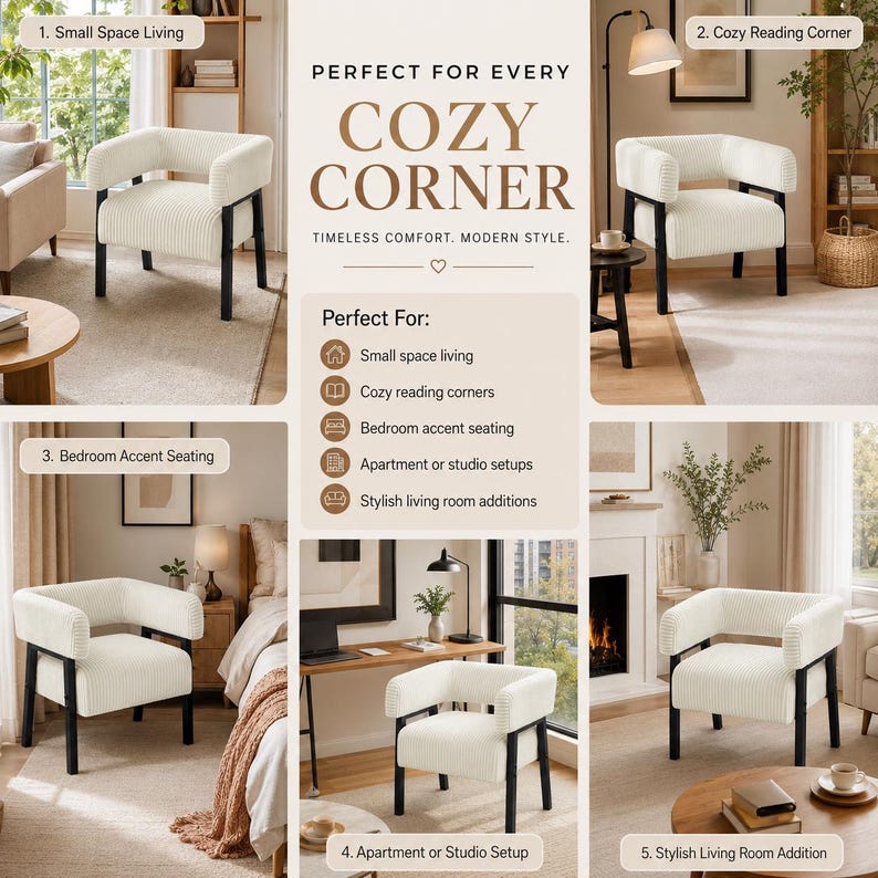 Puede incluir: Sill&oacute;n color crema con patas negras, presentado en varios ambientes acogedores. La imagen incluye el texto "PERFECT FOR EVERY COZY CORNER" y enumera usos como espacios peque&ntilde;os y asientos de dormitorio.