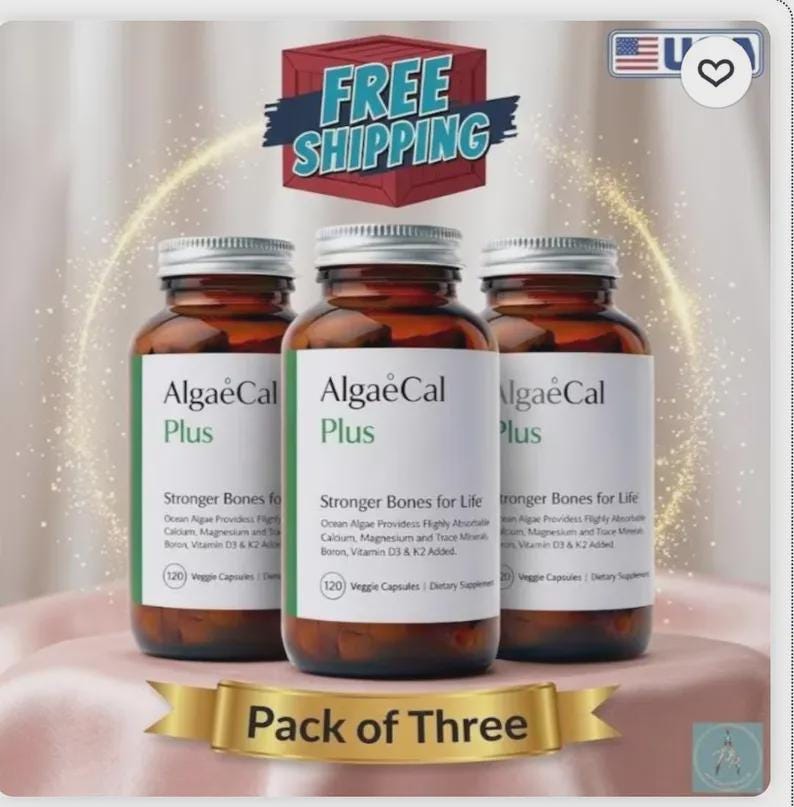 May include: Three brown glass bottles of AlgaeCal Plus supplements with silver lids and white labels. The labels read "Stronger Bones for Life." A gold ribbon below says "Pack of Three."
