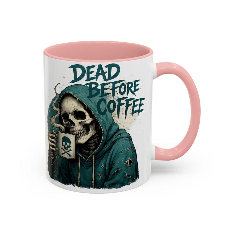 Dead Before Coffee Ceramic Mug, Funny Skeleton Coffee Cup,