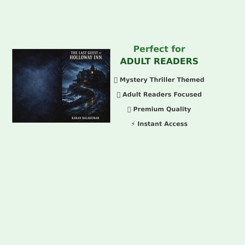 May include: A book cover with a dark, atmospheric illustration of a haunted house on a cliff, with the title "The Last Guest at Holloway Inn" and the author's name. Text on the right side reads "Perfect for Adult Readers" and lists features.
