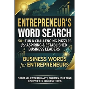 Könnte beinhalten: Buchcover mit dunklem Hintergrund und goldenem Text. Der Titel lautet "ENTREPRENEUR'S WORD SEARCH". Zusätzlicher Text enthält "50+ FUN & CHALLENGING PUZZLES", "BUSINESS WORDS for ENTREPRENEURS" und "BOOST YOUR VOCABULARY | SHARPEN YOUR MIND".