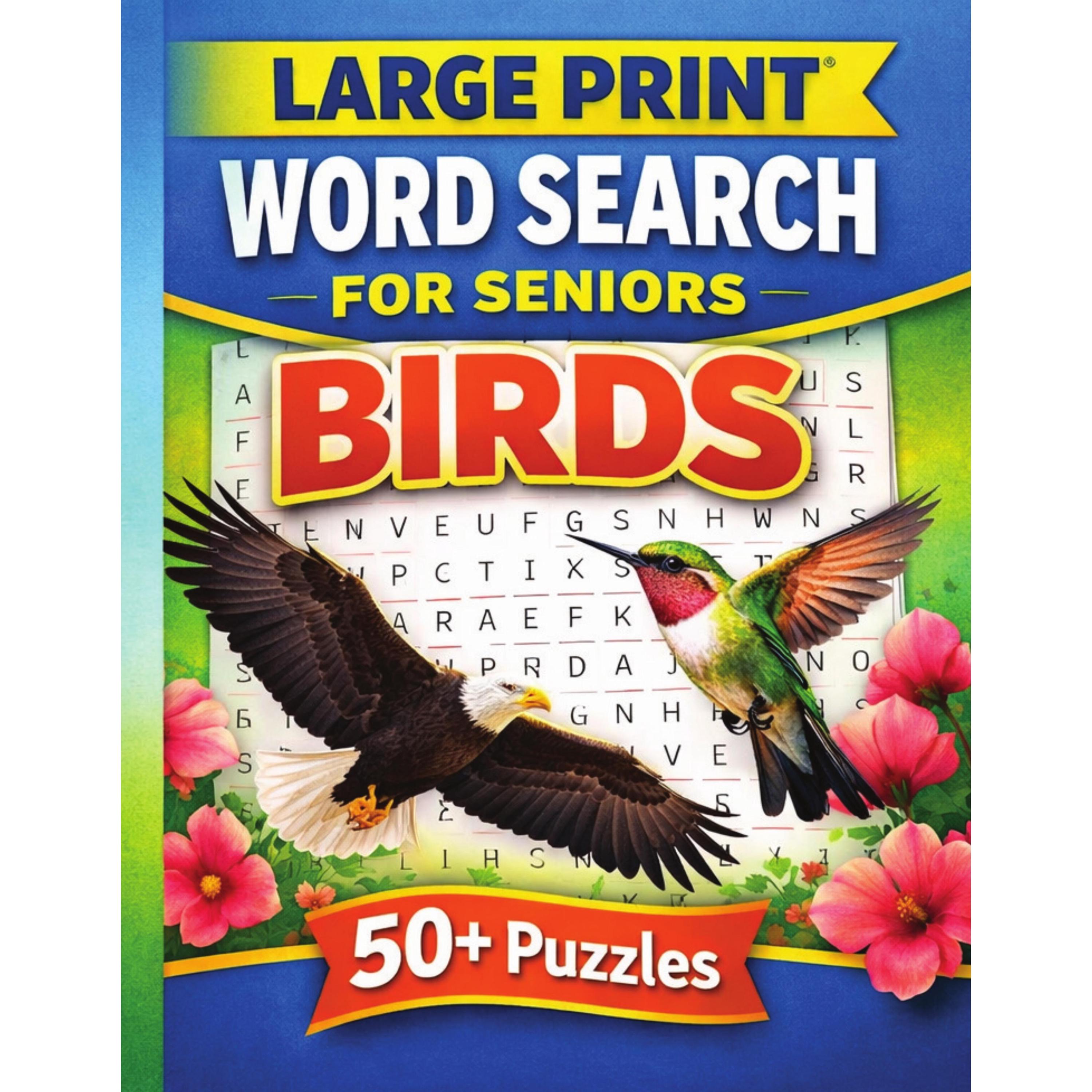 Large Print Bird Word Search for Seniors | 50+ Puzzles (PDF Download ...
