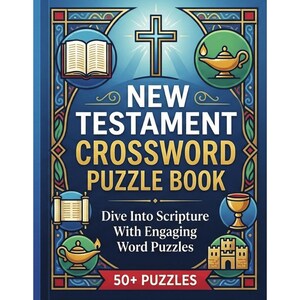 Op de afbeelding: Een blauw en goudkleurig boekcover met de titel "New Testament Crossword Puzzle Book" en religieuze illustraties, waaronder een kruis en een open boek. De cover bevat ook de tekst "Dive Into Scripture With Engaging Word Puzzles" en "50+ Puzzles."