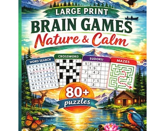 Large Print Nature Brain Games | Word Search, Crossword, Sudoku, Mazes | Gift for Grandma Grandpa | Printable PDF