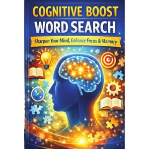 May include: A book cover with the title "COGNITIVE BOOST WORD SEARCH" in yellow and blue. The cover features a blue silhouette of a person's head with a glowing brain, surrounded by puzzle pieces and other imagery. The subtitle reads "Sharpen Your Mind, Enhance Focus & Memory."