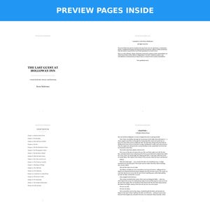 May include: Open book with the title "THE LAST GUEST AT HOLLOWAY INN" and the text "PREVIEW PAGES INSIDE" at the top. The book's pages are filled with text, including a table of contents and chapter titles. The book is a novel of murder, secrets, and reckoning.