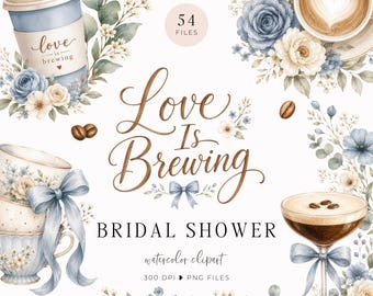 Love is Brewing Bridal Shower Clipart, Coffee Floral Decorations, Dusty Blue Flowers Bridal Shower Decor, Watercolor Blue Wedding