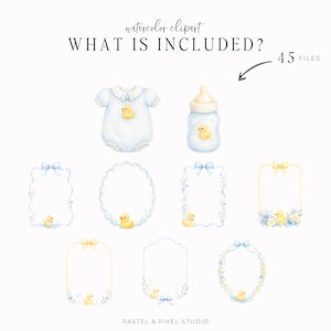 May include: Watercolor clipart set featuring a baby onesie, a baby bottle, and various decorative frames with yellow rubber ducks, blue bows, and floral accents. The text reads watercolor clipart, WHAT IS INCLUDED?, 45 FILES, and PASTEL & PIXEL STUDIO.
