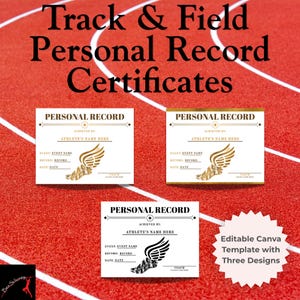 May include: Three track and field personal record certificates with a gold and black design. The certificates have space for the athlete's name, event, record, and date. The certificates are on a red track surface with white lines. Text on the image reads "Track & Field Personal Record Certificates."