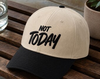 Embroidered "Not Today" 5 Panel Cap, Minimalist Statement Snapback Hat