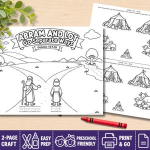 May include: A two-page black and white printable coloring craft activity titled Abram and Lot Go Separate Ways, featuring line art illustrations of two figures, tents, and animals, with text including Genesis 13:1-18 and US Letter 8.5 x 11 inches.