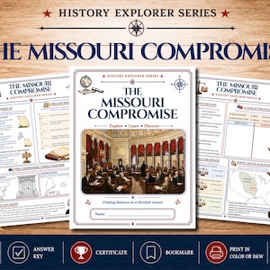 May include: A set of educational activity pages titled The Missouri Compromise from the History Explorer Series. The pages feature text, maps, and a central illustration of a legislative chamber. The documents are US Letter 8.5 by 11 inches.