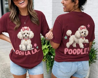 Ooh La La Poodle PNG | Hand Drawn Poodle Design | Preppy Paris Sublimation | Front Back Shirt | Southern Boutique PNG