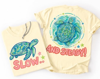 Slow and Steady Turtle PNG | Hand Drawn Design | Preppy Coquette Sublimation | Front Back Shirt | Southern Boutique PNG