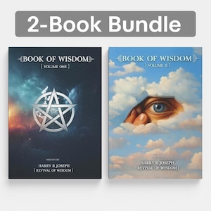 May include: A 2-Book Bundle featuring Book of Wisdom Volume One and Volume II by Harry B Joseph. The first book has a dark cosmic cover with a silver pentagram. The second book shows a human eye peering through white clouds in a blue sky.