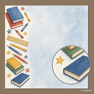 Op de afbeelding: Een digitale illustratie met een lichtblauwe aquarelachtergrond en een rand van schoolspullen, waaronder blauwe en rode boeken, gele en blauwe kleurpotloden, een houten liniaal, potloden en gele en blauwe sterren. Tekst: ScrapBujo.