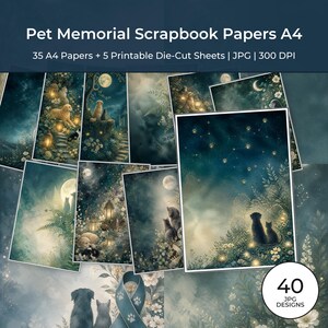 May include: A collection of A4 scrapbook papers featuring dark blue and teal night scenes with moons, stars, glowing lanterns, flowers, and silhouettes of dogs and cats. The text reads Pet Memorial Scrapbook Papers A4, 35 A4 Papers + 5 Printable Die-Cut Sheets | JPG | 300 DPI, and 40 JPG DESIGNS.