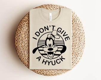 Funny Goofy Disney Shirt, I Dont Give A Hyuck Tee, Retro Disney World Vacation T-shirt, Vintage Cute Mickey Friends Graphic Apparel