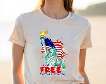 Camiseta "Tierra de la Libertad", Camiseta "Estatua de la Libertad EE. UU." 250 Años, Camiseta "1776-2026" con la Bandera Patriótica Americana, Celebración de la Libertad del Cuatro de Julio