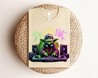 DJ Yoda T-Shirt, Do or Do Not Graphic Tee, Heather Natural Retro Star Wars Shirt, Funny Sci-Fi Top, Rave Yoda Outfit